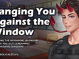 Fucking You Against the Window &lpar;Male Audio Roleplay&rpar; - Eating You Out and Pounding Your Hole - Diabolical D3vil